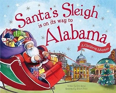 Santa's Sleigh Is On Its Way To Alabama: A Christmas Adventure