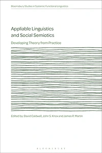 Appliable Linguistics and Social Semiotics: Developing Theory from Practice