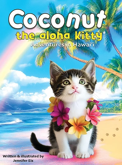 Coconut the Aloha Kitty: Adventures in Hawai'i