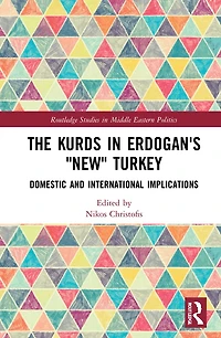 The Kurds Erdogan's "New" Turkey: Domestic and International Implications