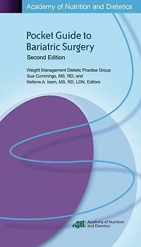 Academy Of Nutrition And Dietetics Pocket Guide To Bariatric Surgery