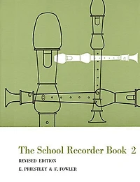 The School Recorder - Book 2: Revised Edition