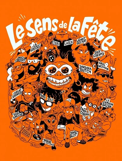 Le sens de la fête : les rois et reines de la nuit se racontent: les rois et reines de la nuit se racontent