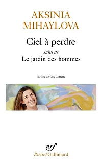 Ciel à perdre ; Le jardin des hommes
