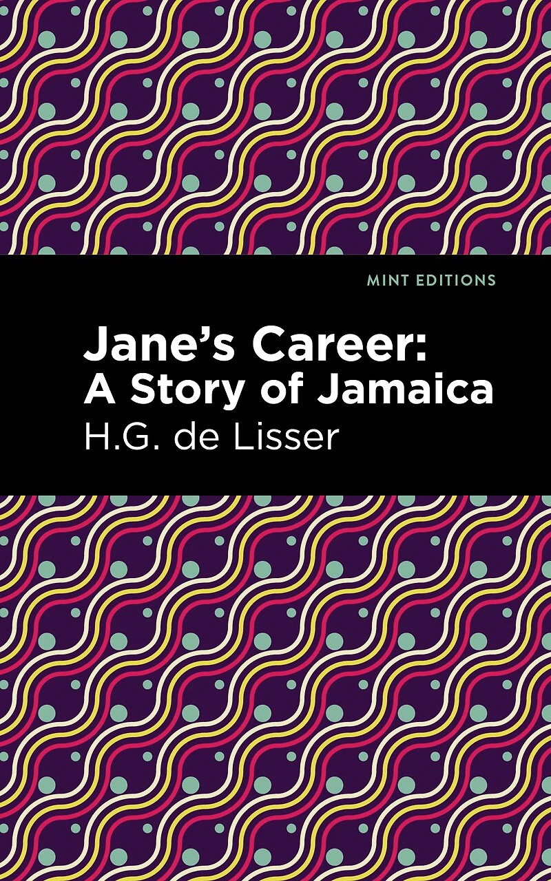 Jane's Career: A Story Of Jamaica