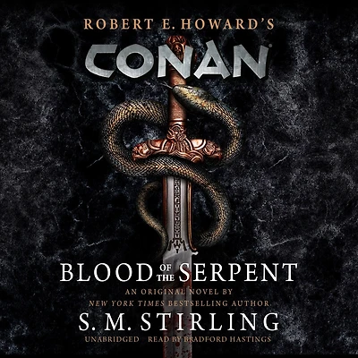Conan: Blood of the Serpent: All-New Chronicles World's Greatest Barbarian Hero