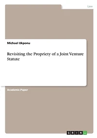 Revisiting the Propriety of a Joint Venture Statute