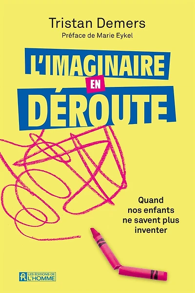 IMAGINAIRE EN DÉROUTE