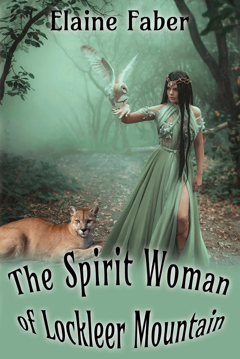 The Spirit Woman Of Lockleer Mountain