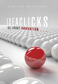 Ideaclicks: All about Innovation .