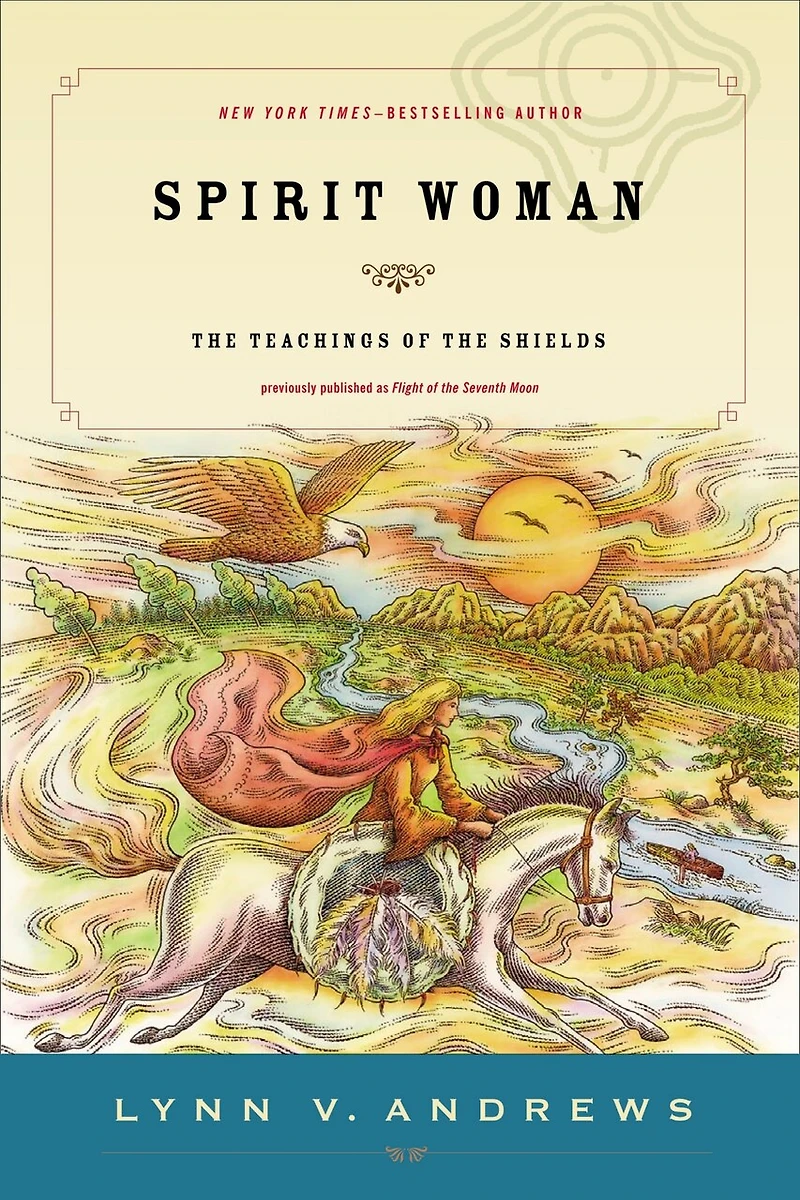 Spirit Woman: The Teachings Of Shields