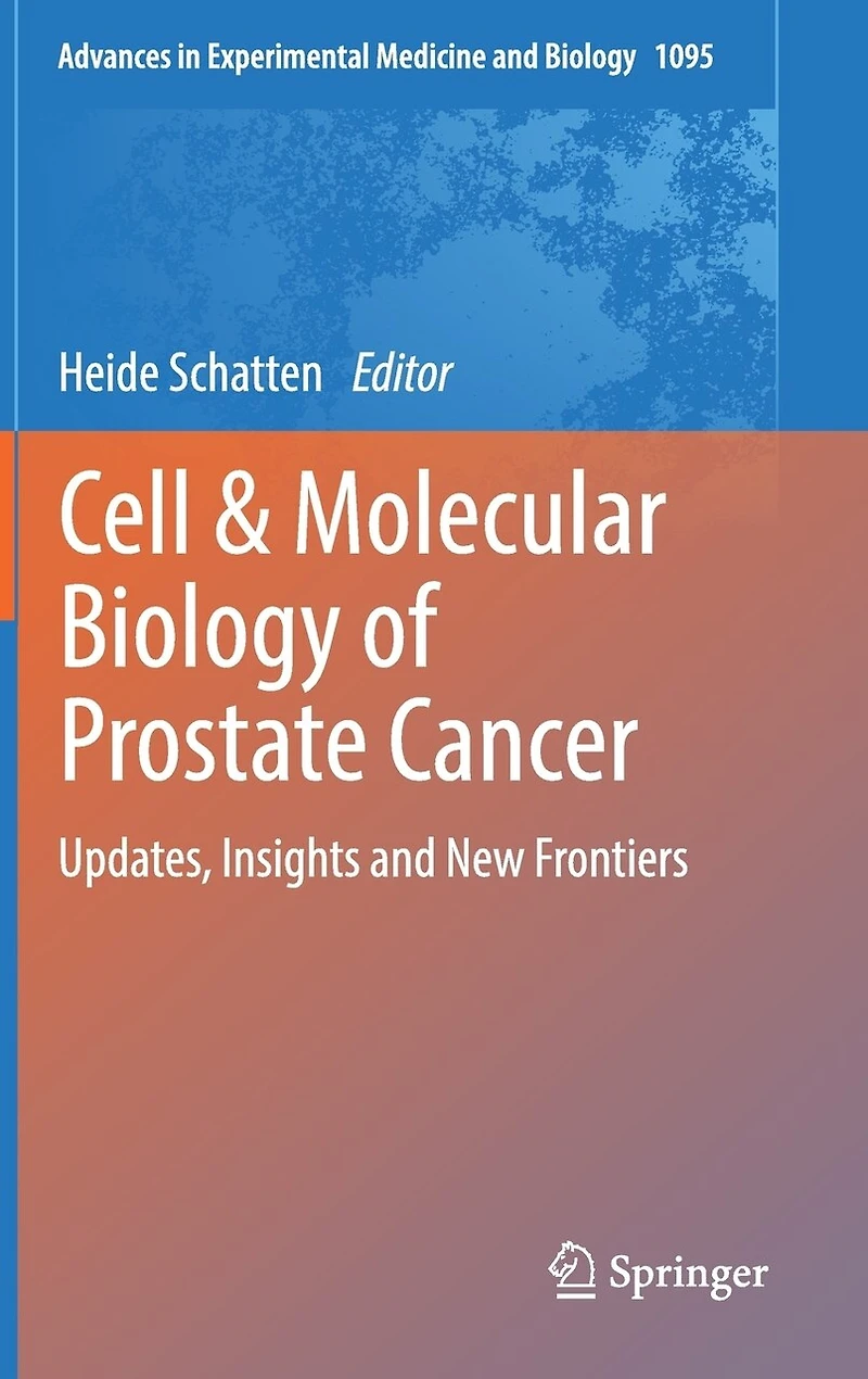 Cell and Molecular Biology of Prostate Cancer: Updates, Insights New Frontiers