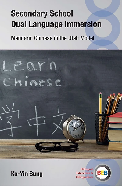 Secondary School Dual Language Immersion: Mandarin Chinese the Utah Model