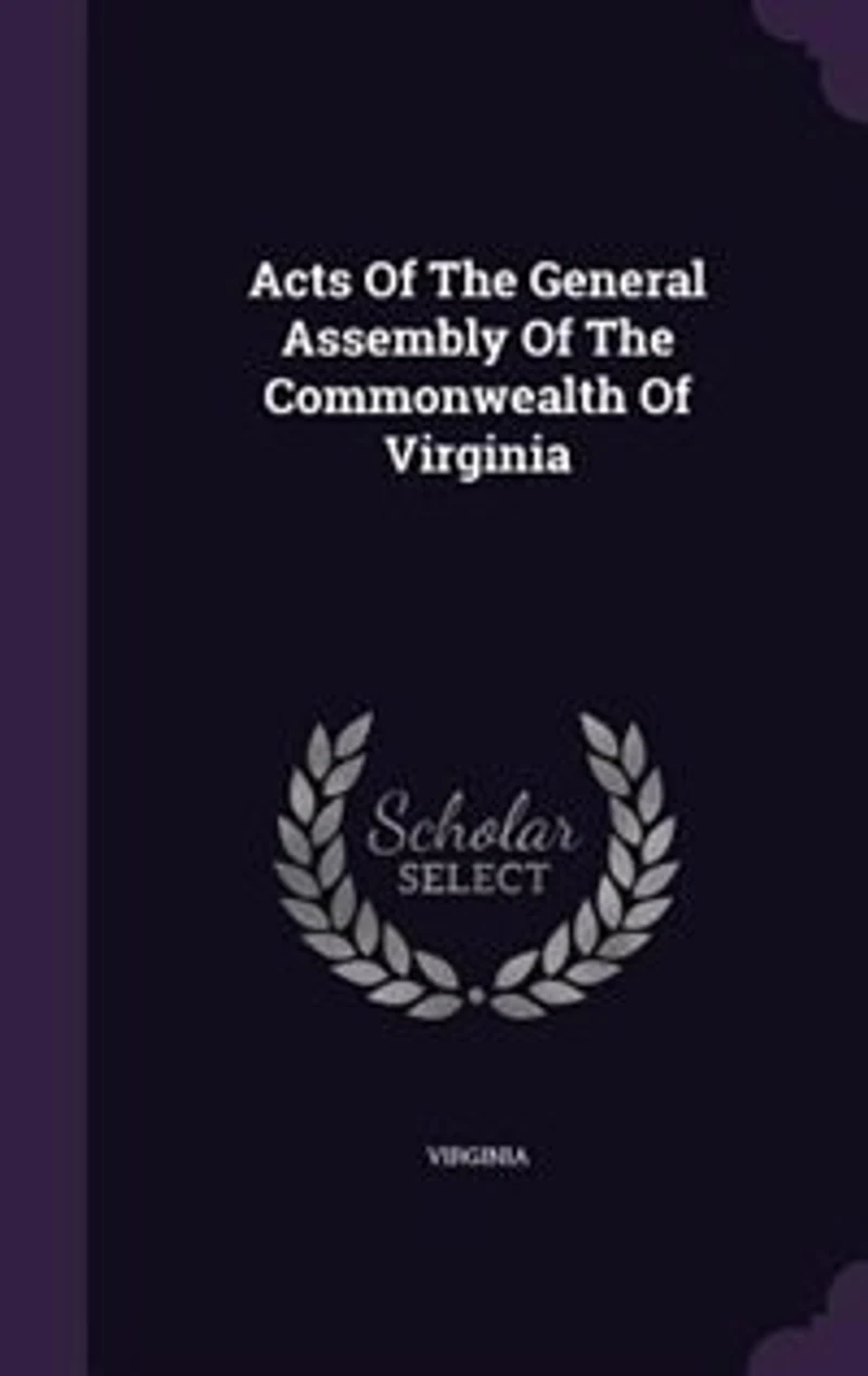 Acts of the General Assembly Commonwealth Virginia