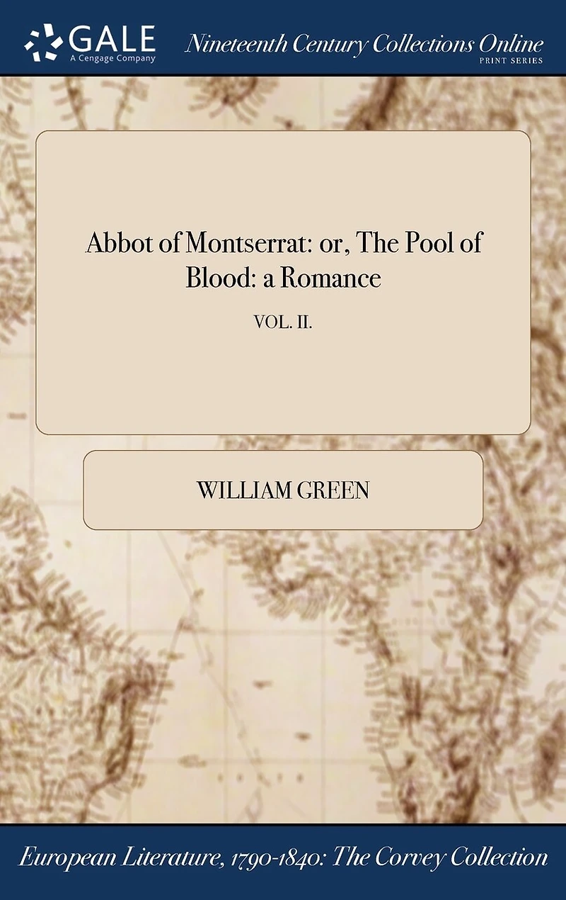 Abbot of Montserrat: or