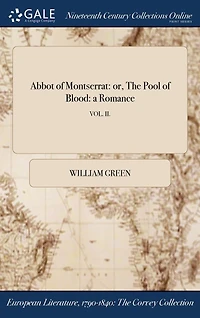 Abbot of Montserrat: or