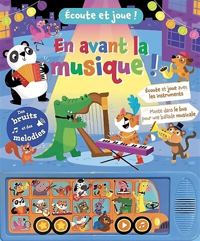 En avant la musique !