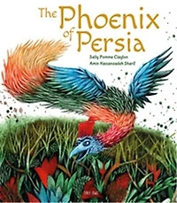 The Phoenix Of Persia