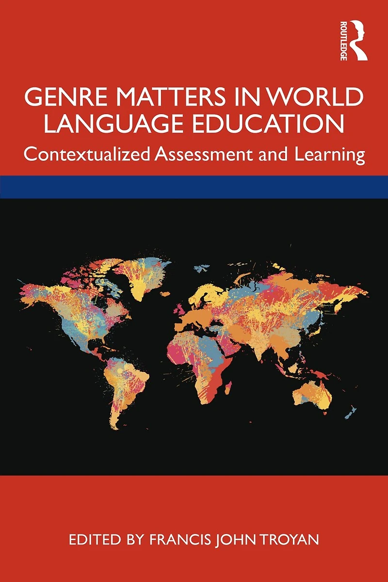 Genre World Language Education: Contextualized Assessment and Learning