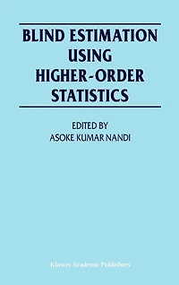 Blind Estimation Using Higher-order Statistics