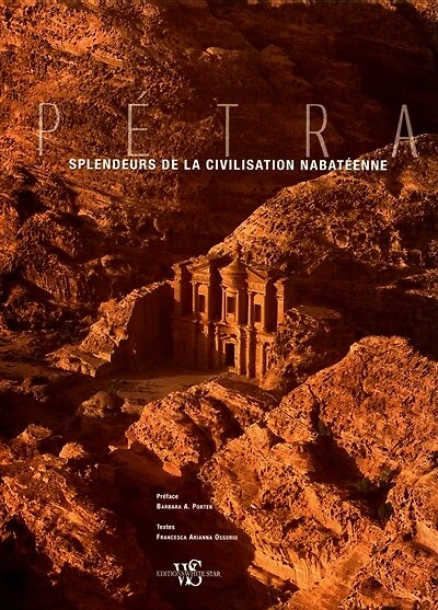 Pétra: splendeurs de la civilisation nabatéenne