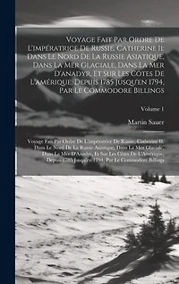 Voyage Fait Par Ordre De L'impératrice De Russie, Catherine Ii