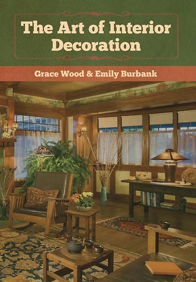 The Art Of Interior Decoration
