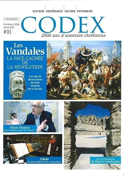 Codex: 2.000 ans d'aventure chrétienne, n°1. Le vandalisme sous la Révolution