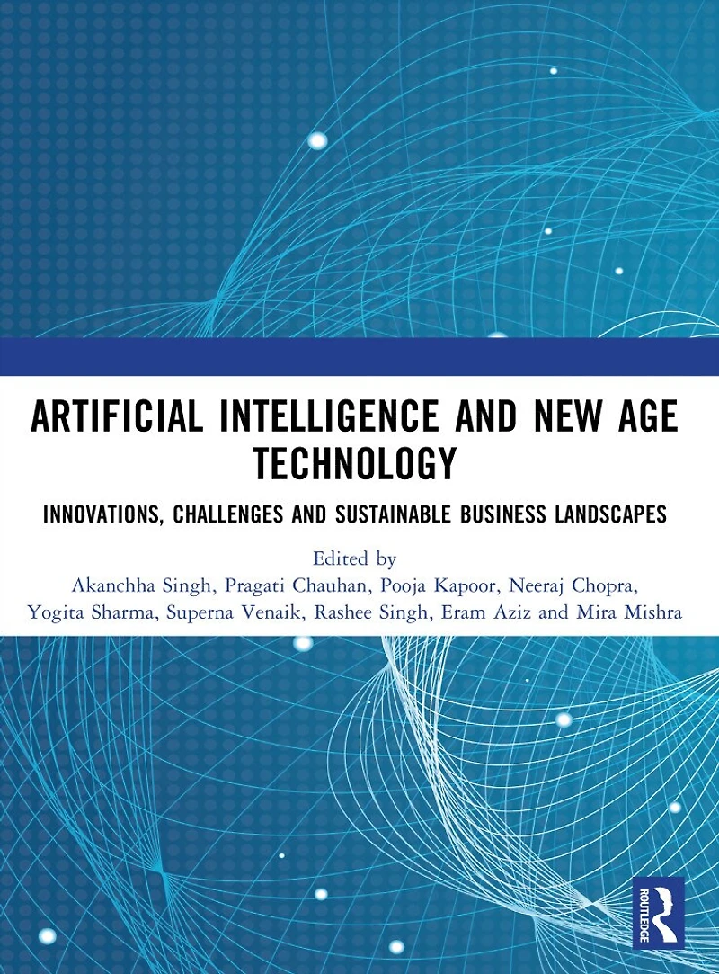 Artificial Intelligence and New Age Technology: Innovations, Challenges Sustainable Business Landscapes