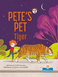 Pete's Pet Tiger
