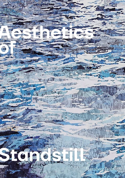 Aesthetics of Standstill
