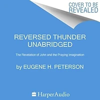 Reversed Thunder: The Revelation Of John And Praying Imagination