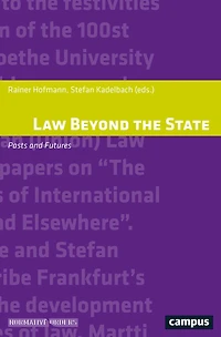 Law Beyond The State: Pasts And Futures