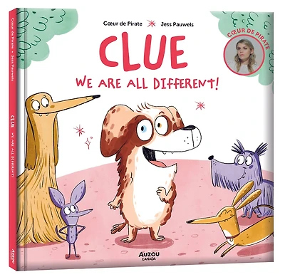 Clue We Are All Different!: My Amazing Heroes