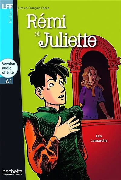 Remi Et Juliette + CD Audio (Lamarche)