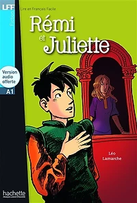 Remi Et Juliette + CD Audio (Lamarche)