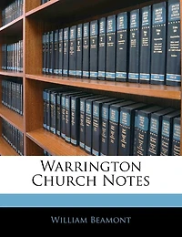 Warrington Church Notes: The Parish of St. Elfin,