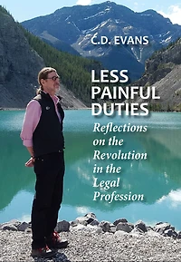 Less Painful Duties: Reflections on the Revolution in the Legal Profession