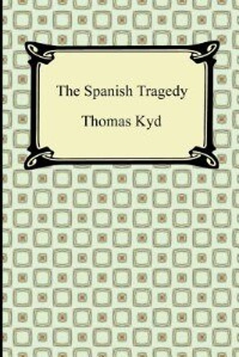 The Spanish Tragedy