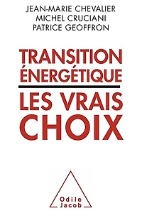 Transition énergétique: les vrais choix