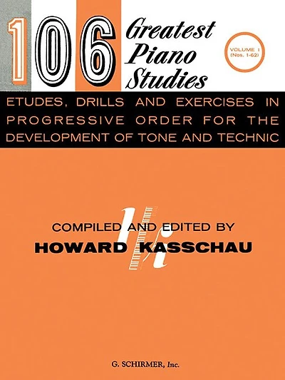 106 Greatest Piano Etudes, Drills And Exercises - Volume 1: Piano Technique