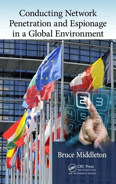 Conducting Network Penetration And Espionage A Global Environment