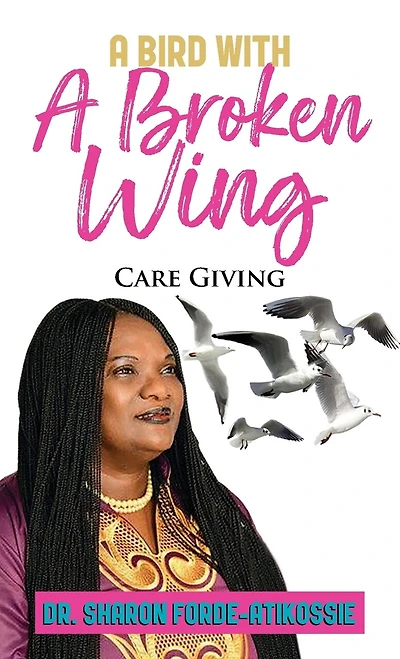 A Bird With A Broken Wing: Care Giving