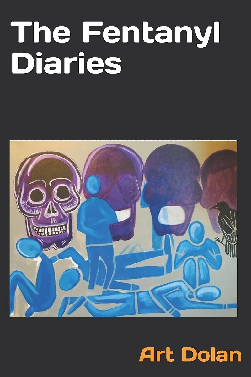 The Fentanyl Diaries