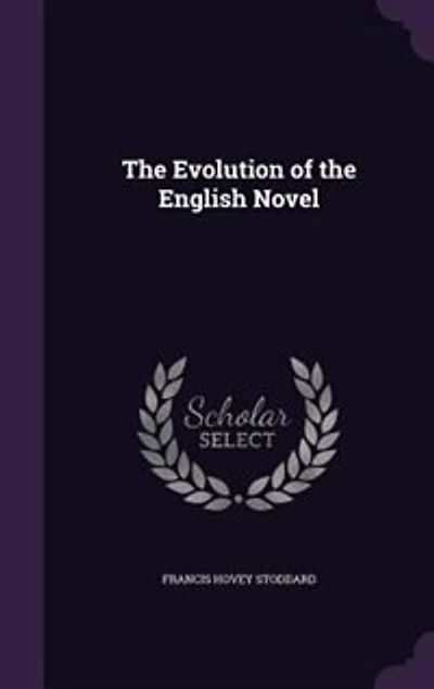 The Evolution of the English Novel