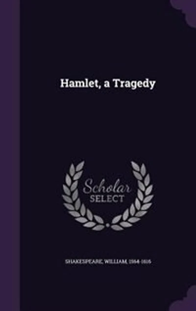 Hamlet, a Tragedy