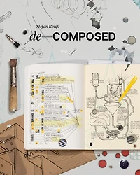 Stefan Roigk: De-Composed
