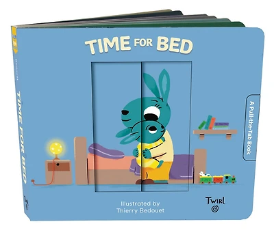 Time for Bed: A Pull-the-Tab Book