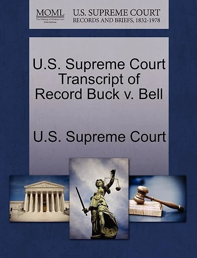 U.s. Supreme Court Transcript Of Record Buck V. Bell