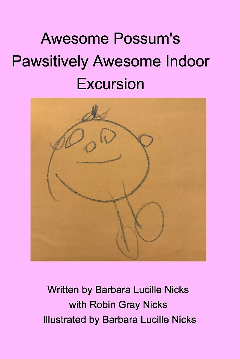 Awesome Possum's Pawsitively Awesome Indoor Excursion